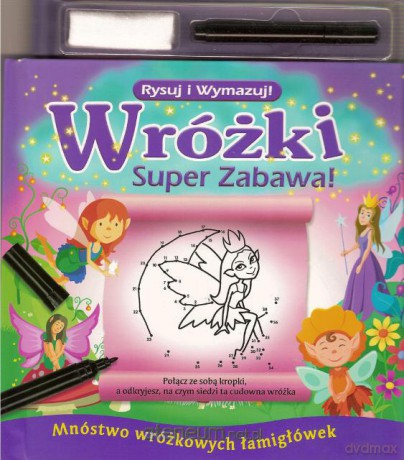 Rysuj i wymazuj. Wróżki [KSIĄŻKA]