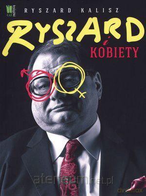 Ryszard i kobiety [KSIĄŻKA]