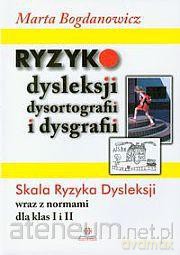 Ryzyko dysleksji dysortografii i dysgrafii. [KSIĄŻKA]
