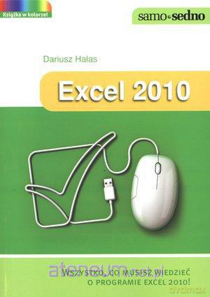 Samo Sedno - Excel 2010 [KSIĄŻKA]