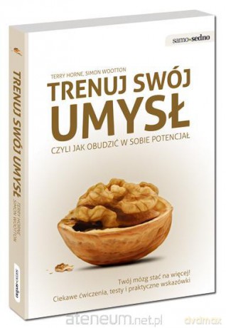 Samo Sedno - Trenuj swój umysł [KSIĄŻKA]