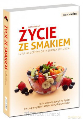 Samo Sedno - Życie ze smakiem [KSIĄŻKA]