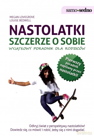 Samo sedno. Nastolatki szczerze o sobie [KSIĄŻKA]