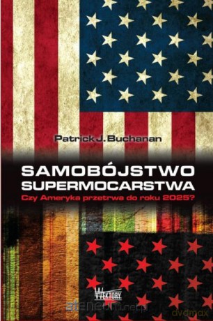 Samobójstwo supermocarstwa [KSIĄŻKA]