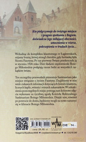 Sanktuarium Bożego Miłosierdzia. Pielgrzymowanie.. [KSIĄŻKA]