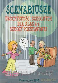 Scenariusze uroczystości szkolnych kl 4-6 SP [KSIĄŻKA]