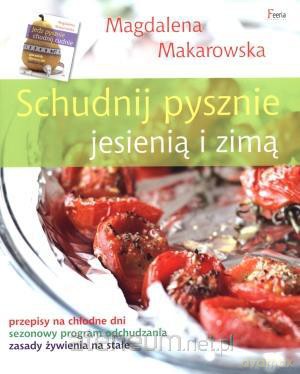Schudnij pysznie jesienią i zimą [KSIĄŻKA]