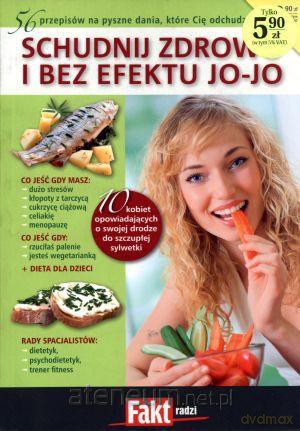 Schudnij zdrowo i bez efektu jo-jo [KSIĄŻKA]