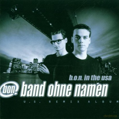 B.O.N. in the Usa [CD]