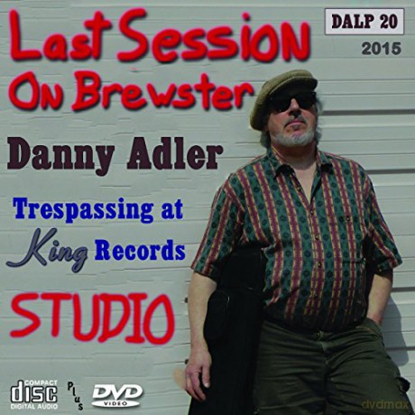 Danny Adler - Last Session On Brewster [CD]