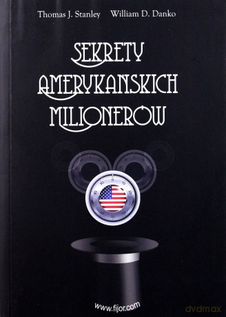 Sekrety amerykańskich milionerów [KSIĄŻKA]