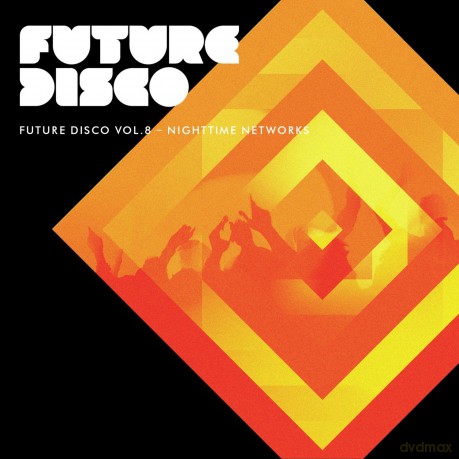 Future Disco Vol.8 [2CD]