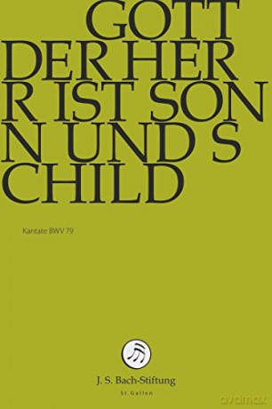 Gott der Herr ist Sonn und Schild [DVD]