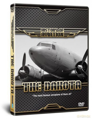 History Of Aviation - The Dakota [DVD]