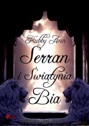 Serran i Świątynia Bia [KSIĄŻKA]