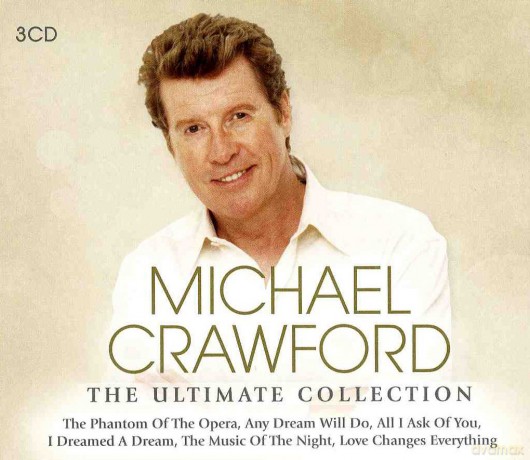 MICHEAL CRAWFORD The Ultimate Collection 3 cd Version. [CD]