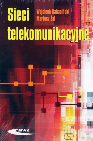 Sieci telekomunikacyjne [KSIĄŻKA]