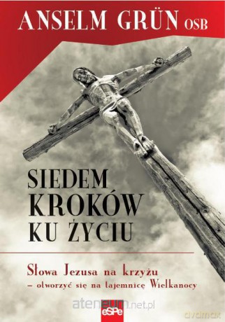 Siedem kroków ku życiu [KSIĄŻKA]