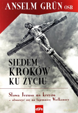 Siedem kroków ku życiu [KSIĄŻKA]