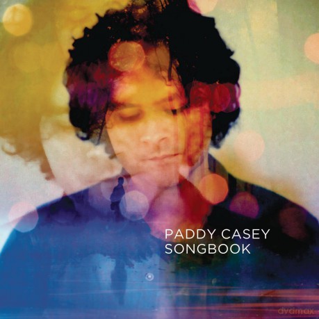 Songbook: The Best of Paddy Casey [CD]