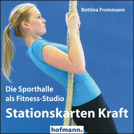 Stationskarten Kraft: Die Sporthalle als Fitness-Studio [CD]