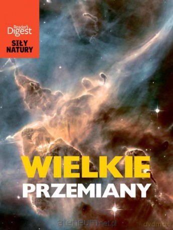 Siła natury - Wielkie przemiany [KSIĄŻKA]