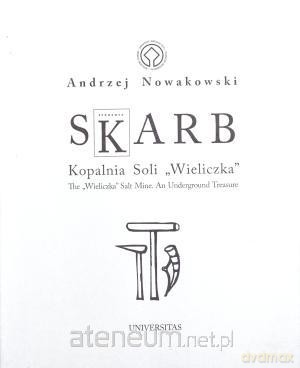Skarb. Kopalnia Soli Wieliczka [KSIĄŻKA]