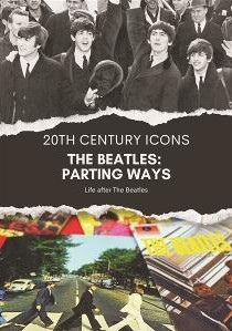 The Beatles: Parting Ways [DVD]