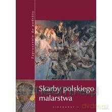 Skarby polskiego malarstwa wyd. 2010 [KSIĄŻKA]