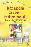 Skorpion. Jedz zgodnie ze swoim znakiem zodiaku [KSIĄŻKA]
