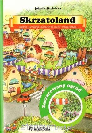 Skrzatoland. Zaczarowany ogród [KSIĄŻKA]