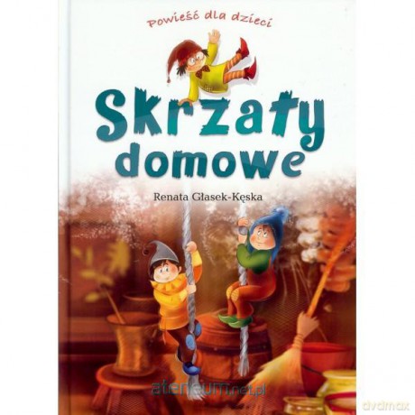 Skrzaty domowe [KSIĄŻKA]