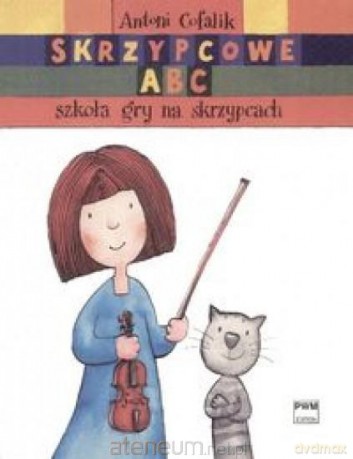 Skrzypcowe ABC Szkoła gry na skrzypcach PWM [KSIĄŻKA]