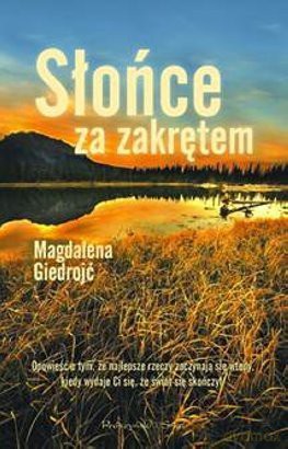 Słońce za zakrętem [KSIĄŻKA]
