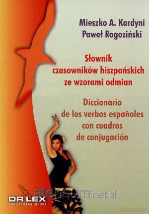 Słownik czasowników hiszpańskich ze wzorami odmian [KSIĄŻKA]