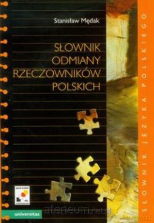 Słownik odmiany rzeczowników polskich [KSIĄŻKA]