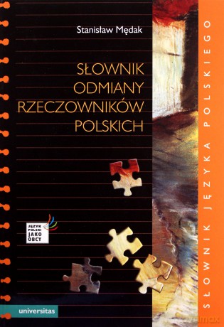 Słownik odmiany rzeczowników polskich [KSIĄŻKA]