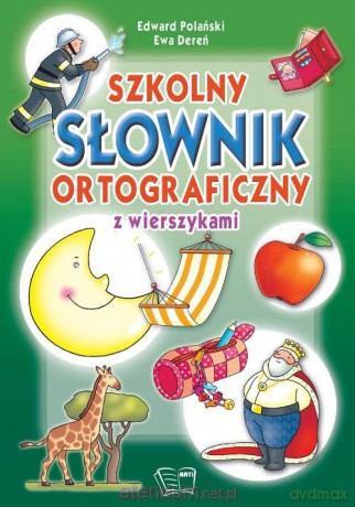 Słownik ortograficzny z wierszykami [KSIĄŻKA]