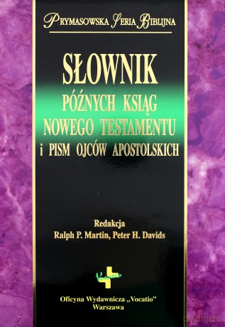 Słownik późnych ksiąg NT i pism apostolskich [KSIĄŻKA]