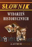 Słownik wydarzeń historycznych [KSIĄŻKA]