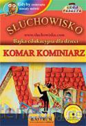 Słuchowisko. Komar kominiarz [AUDIOBOOK]