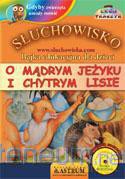 Słuchowisko. O mądrym jeżyku i chytrym lisie [AUDIOBOOK]