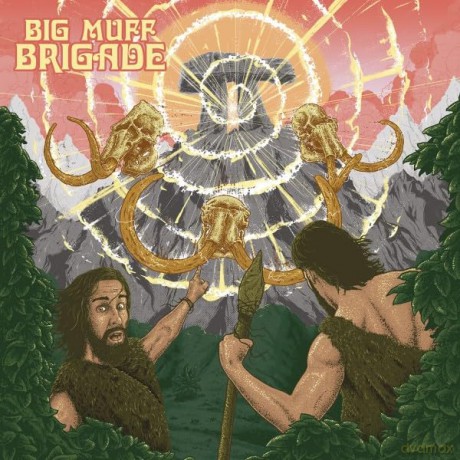 Big Muff Brigade: Big Muff Brigade [CD]