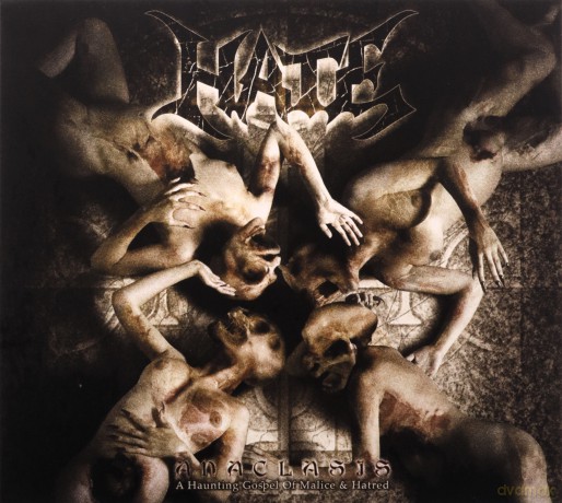 Hate: Anaclasis A Haunting Gospel Of Malice & Hatred (digipack) [CD]