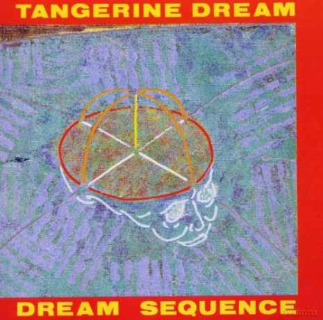Tangerine Dream: Dream Sequence [2CD]