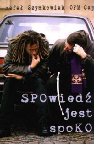 Spowiedź jest spoko [KSIĄŻKA]