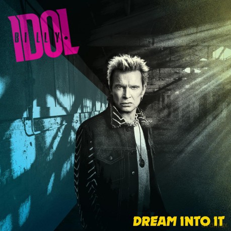 Billy Idol: Dream Into It [CD]