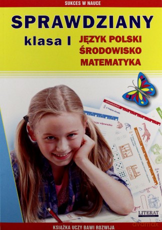 Sprawdziany J.polski, środowisko,Matematyka kl.1 [KSIĄŻKA]