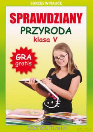 Sprawdziany Przyroda klasa 5 [KSIĄŻKA]