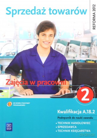 Sprzedaż towarów. Część 2 WSiP [KSIĄŻKA]